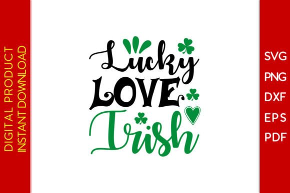 Download Lucky Love Irish St Patrick's Day SVG - Lucky love Collection